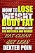 HOW TO LOSE WEIGHT - BODY FAT ON 3000+ CALORIES A DAY! FOR BOTH MEN AND WOMEN