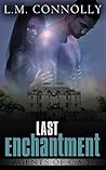 Last Enchantment (Agents of CAT #1)