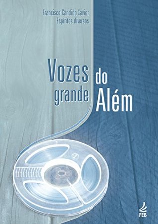 Vozes do grande além (Portuguese Edition)