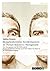 Menschenkenntnis. Kernkompetenz im Human Resources Management: Das Enneagramm und die Differentielle Kommunikationspsychologie nach Prof. Schulz von Thun in der Personalentwicklung (German Edition)