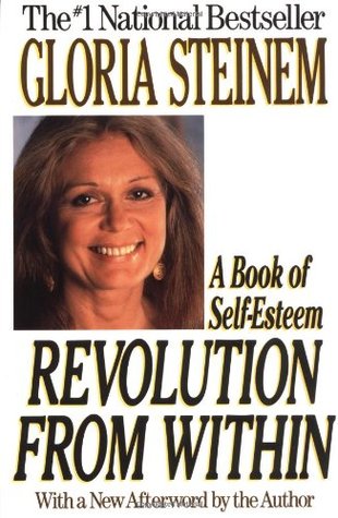 Revolution from Within: A Book of Self-Esteem (Paperback)