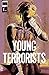 Young Terrorists, #1: Pierc...