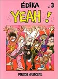 YEAH ! T3(anc édition)