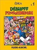 DEBILOFF PROFONDIKOUM T1(anc édition)