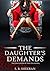 The Daughter's Demands by S.B. Sheeran