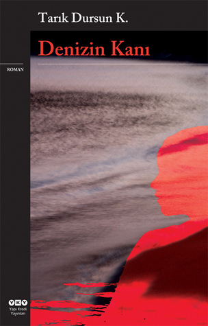 Denizin Kanı (Paperback)