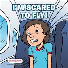 I’m Scared to Fly!