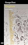 Doğdum by Georges Perec