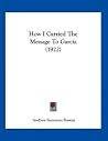 How I Carried The Message To Garcia (1922) How I Carried The Message To Garcia (1922)