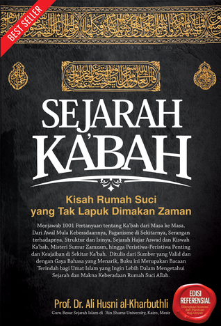 Sejarah Ka'bah: Kisah Rumah Suci yang Tak Lapuk Dimakan Zaman
