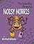 Noisy Norris: Spiderling Ch...