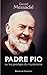 Padre Pio et les prodiges du mysticisme (PRESSES DU CHA.) (French Edition)