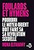 Foulards et Hymens: Pourquoi le Moyen-orient doit faire sa révolution sexuelle (Documents) (French Edition)