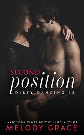 Second Position (Dirty Dancing, #2)