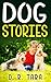 Dog Stories by D.R. Tara