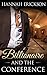 Billionaire and the Conference: An Alpha Billionaire Romance