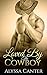 Loved By The Cowboy by Alyssa Canter
