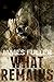 What Remains (What Remains #1)