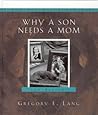 Why a Son Needs a Mom: 100 Reasons