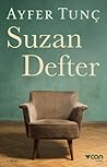Suzan Defter by Ayfer Tunç