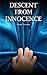 Descent From Innocence