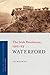 Waterford: The Irish Revolu...