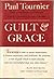 Guilt & Grace: A Psychological Study