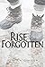 The Rise of the Forgotten (...