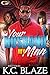 YOUR HUSBAND MY MAN by K.C. Blaze