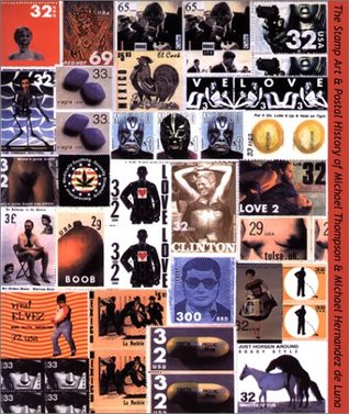 The Stamp Art and Postal History of Michael Thompson & Michael Hernandez de Luna (Paperback)
