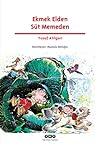 Ekmek Elden Süt Memeden by Yusuf Atılgan