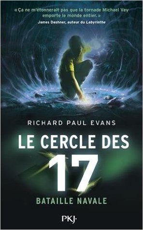 Bataille navale (Le cercle des 17, #3)