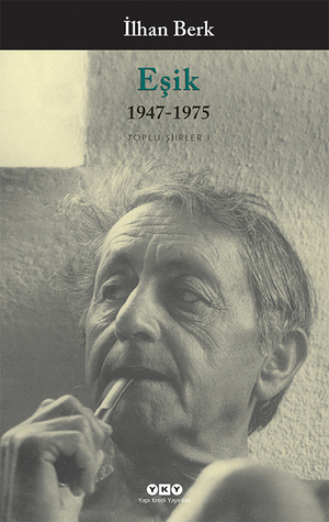 Eşik: Toplu Şiirler I 1947-1975