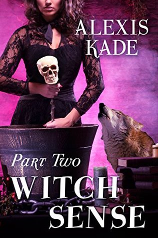 Witch Sense: Part Two (Kindle Edition)