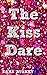 The Kiss Dare