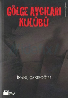 Gölge Avcıları Kulübü (Unknown Binding)