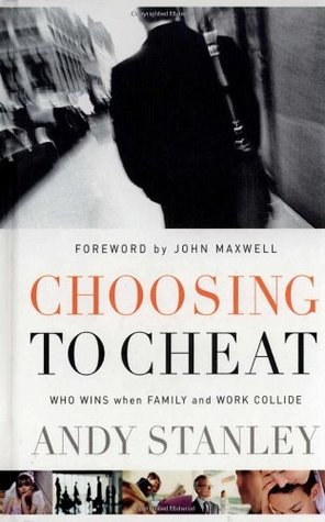 Choosing to Cheat: Who Wins When Family and Work Collide? (Hardcover)