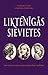 Liktenīgās sievietes