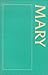 A Sourcebook About Mary