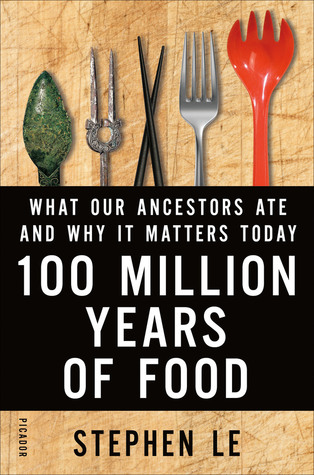 100 Million Years of Food (Hardcover)