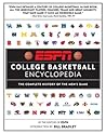 ESPN College Basketball Encyclopedia: The Complete History of the Men's Game