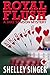 Royal Flush (The Jake Samson & Rosie Vicente Detective Series Book 6)