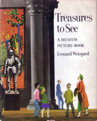 Treasures To See: A Museum Picture-Book