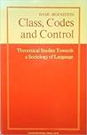 Class, Codes, and Control