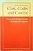 Class, Codes, and Control by Basil B. Bernstein