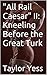 Kneeling Before the Great Turk (All Rail Caesar #2)