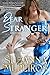 Dear Stranger: A Regency Hi...