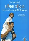 Di padre in figli...