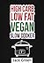 Vegan: High Carb Low Fat Ve...