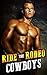 Ride the Rodeo Cowboys